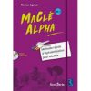 [Outil péda] - La méthode "MaClé ALPHA" pour apprendre à lire et à écrire à l'âge adulte